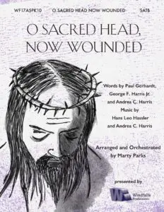 A sheet music cover for o sacred head, now wounded.